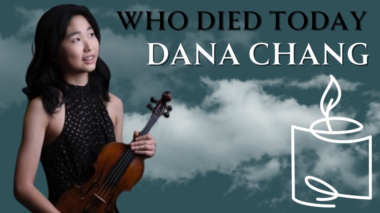 Death of Dana Chang